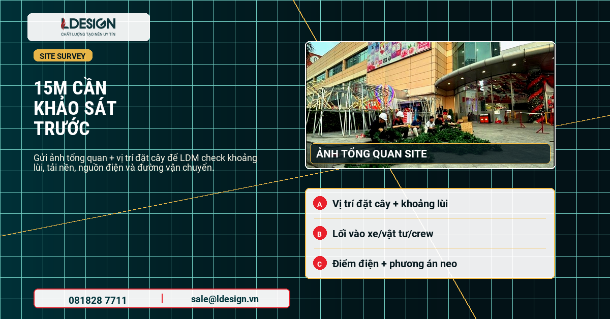 Bản khảo sát site cho cây thông Noel 15m cần kiểm tra vị trí, lối thi công, điện và neo