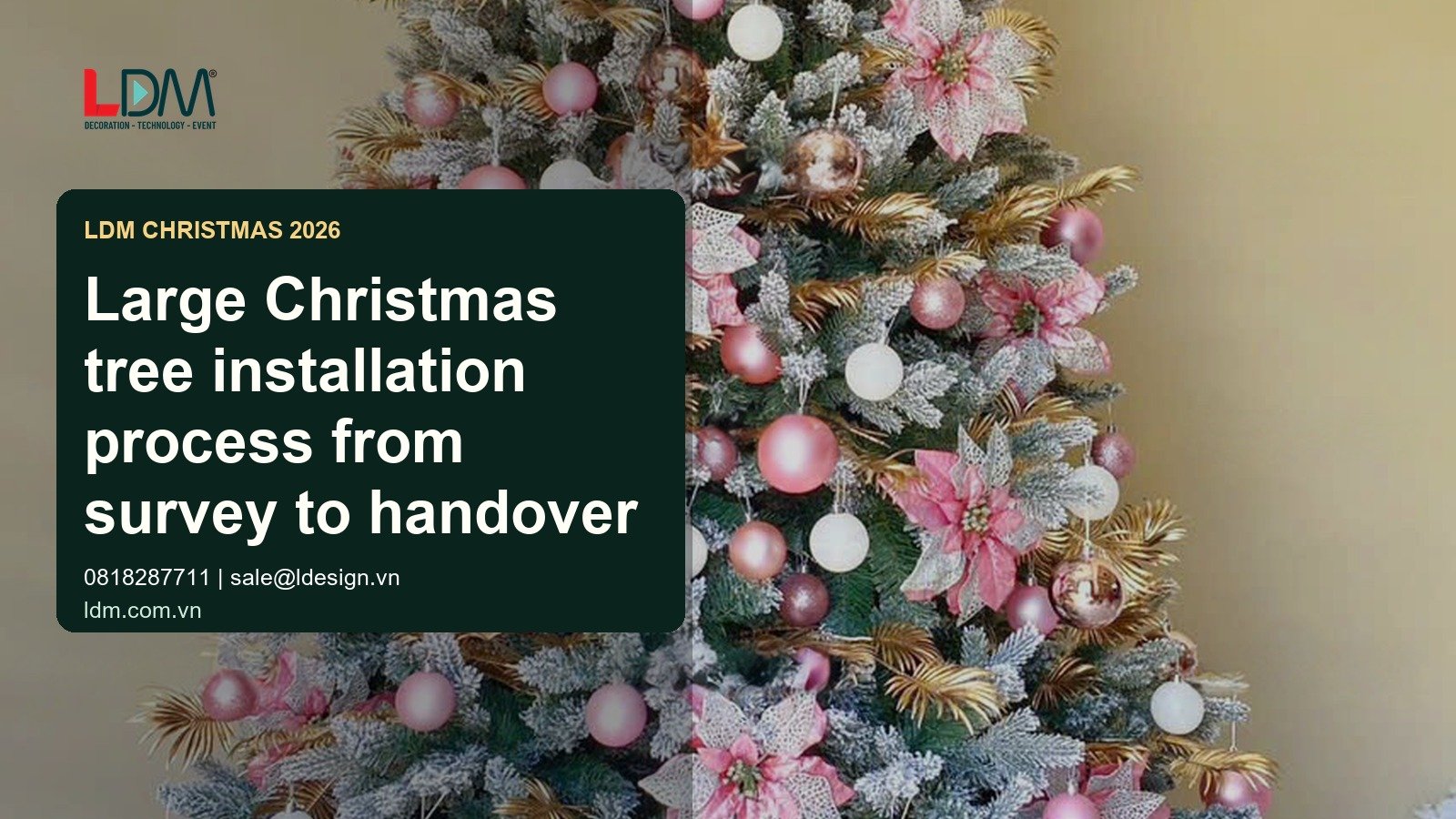 Large Christmas tree installation process from survey to handover